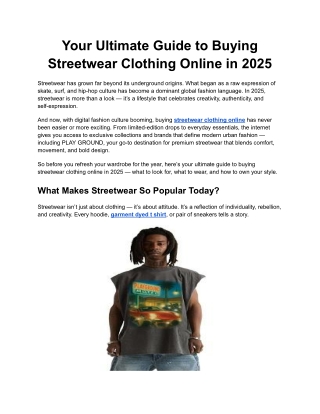 Your Ultimate Guide to Buying Streetwear Clothing Online in 2025
