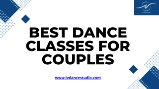 Learn to Dance Together with Best Dance Classes for Couples
