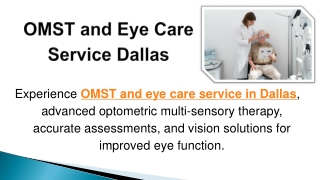 OMST and Eye Care Service Dallas