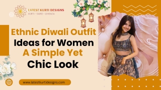 Ethnic Diwali Outfit Ideas for Women  A Simple Yet Chic Look