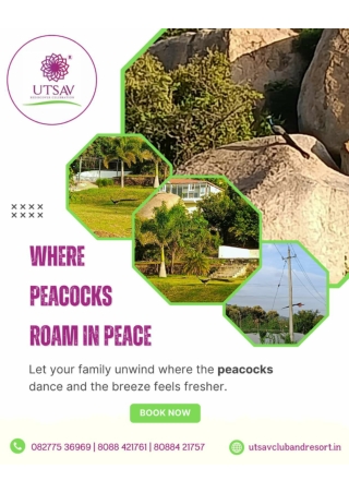 Where Nature and Serenity Meet _ Utsav Club And Resort _ Best Resorts Nelamangala