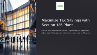 Maximize Tax Savings with Section 125 Plans from Elevate Benefits