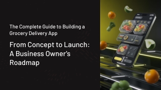 The-Complete-Guide-to-Building-a-Grocery-Delivery-App