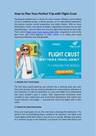 Planning the perfect trip is a dream for every tra