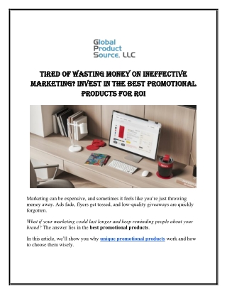 Tired of Wasting Money on Ineffective Marketing? Invest in the Best Promotional