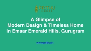 A Glimpse of Modern Design & Timeless Home In Emaar Emerald Hills, Gurugram