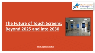 The Future of Touch Screens: Beyond 2025 and into 2030?