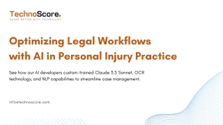 Optimizing Legal Workflows  with AI in Personal Injury Practice