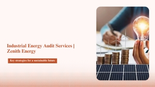 Presentation - Industrial Energy Audit Services  Zenith Energy