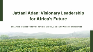 Jattani Adan Bridges Gaps Through Social Innovation