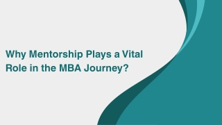 Why Mentorship Plays a Vital Role in the MBA Journey