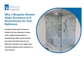 Benefits of Choosing a Bespoke Shower Glass Enclosure.pptx (1)