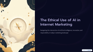 The-Ethical-Use-of-AI-in-Internet-Marketing (1)