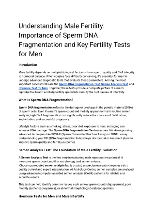 Understanding Male Fertility_ Importance of Sperm DNA Fragmentation and Key Fertility Tests for Men