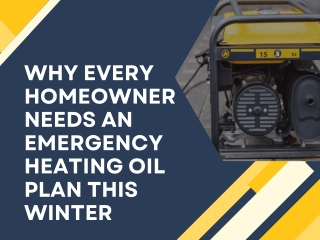 Why Every Homeowner Needs an Emergency Heating Oil Plan This Winter