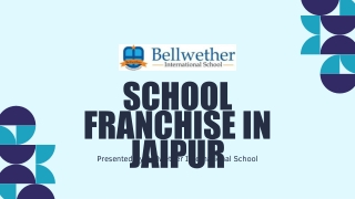 How to Get a School Franchise in Jaipur – Step-By-Step Guide | Bellwether