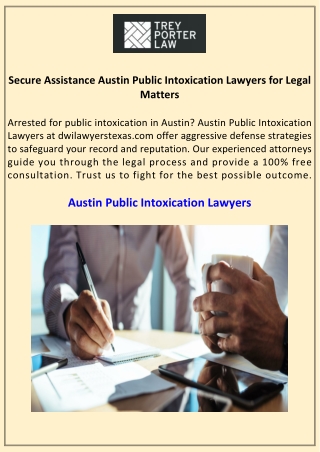Secure Assistance Austin Public Intoxication Lawyers for Legal Matters