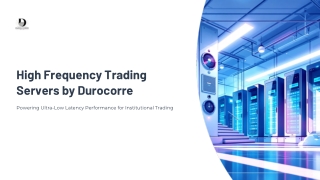 Precision-Powered High Frequency Trading Servers by Durocorre