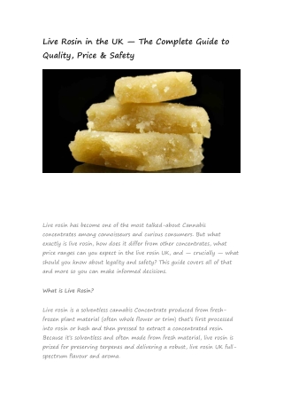 Live Rosin in the UK