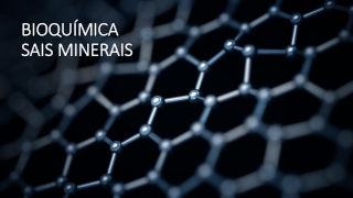 BIOQUIMIA-SAIS MINERAIS.