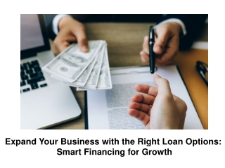 Expand Your Business with the Right Loan Options