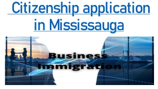 Citizenship application in Mississauga