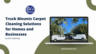 Get a Deeper, Faster Clean with Truck Mounts Carpet Cleaning Services