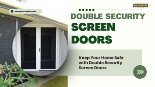 Double Security Screen Doors
