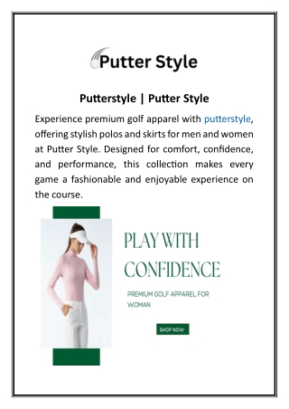 Putterstyle  Putter Style