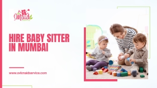 SVK Maid Service - Hire Baby Sitter In Mumbai