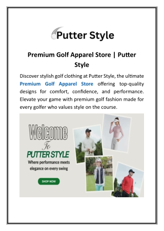 Premium Golf Apparel Store  Putter Style