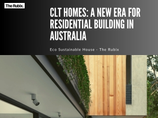 CLT Homes A New Era for Residential Building in Australia