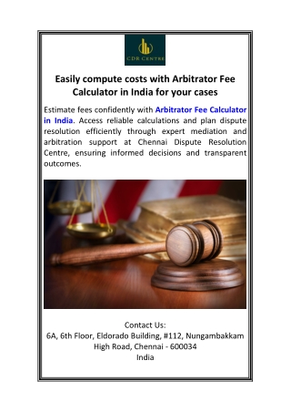 Easily compute costs with Arbitrator Fee Calculator in India for your cases
