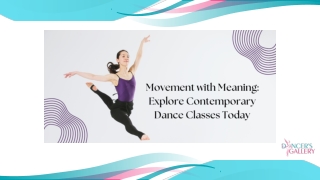 Movement with Meaning: Explore Contemporary Dance Classes Today
