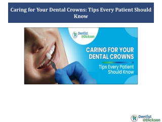 Caring for Your Dental Crowns Tips Every Patient Should Know