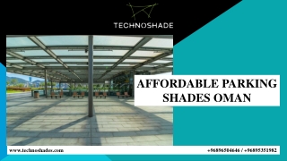 AFFORDABLE PARKING SHADES OMAN