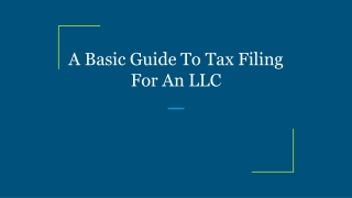 A Basic Guide To Tax Filing For An LLC