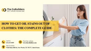How to Get Oil Stains Out of Clothes | Complete Guide by The CoBuilders