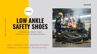 How Low Ankle Safety Shoes Protect You at Industrial Workplaces