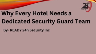 Why Every Hotel Needs a Dedicated Security Guard Team