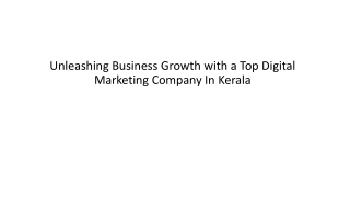 Unleashing Business Growth with a Top Digital Marketing Company In Kerala
