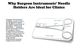 Why Surgeon Instruments’ Needle Holders Are Ideal for Clinics