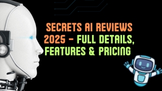 Secrets AI Reviews 2025 – Full Details, Features & Pricing