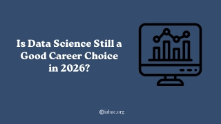 Is Data Science Still a Good Career Choice in 2026 | IABAC