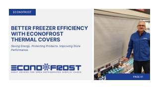 Better Freezer Efficiency with Econofrost Thermal Covers