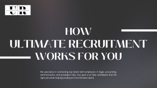 How Ultimate Recruitment Works for You