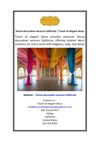 Venue decoration services California Touch of elegant decor