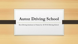 Best Driving Institute in Ottawa by AUTOZ Driving School