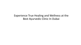 Experience True Healing and Wellness at the Best Ayurvedic Clinic In Dubai