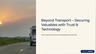 Beyond Transport: Securing Valuables with Trust and Technology
